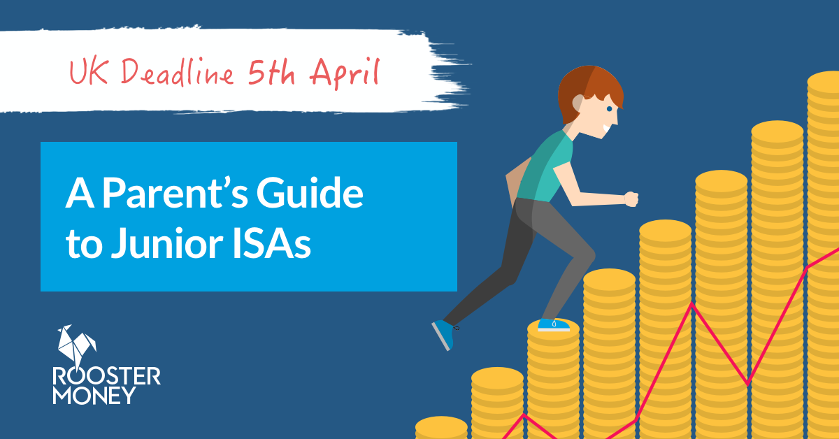 A Parent's Guide to Junior ISAs RoosterMoney Primers